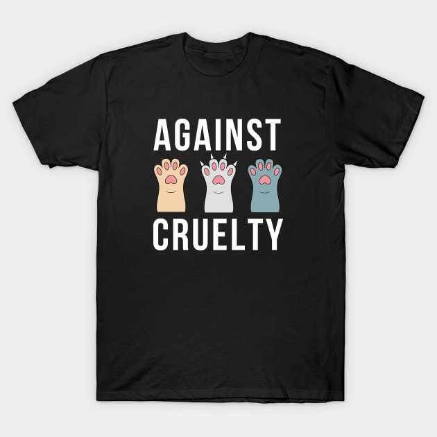 Against Animal Cruelty T-Shirt by JS ARTE
